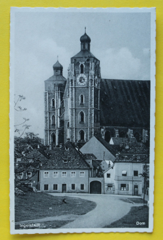 AK Ingolstadt / 1930-1940er Jahre / Strasse Häuser / Dom (sic!)